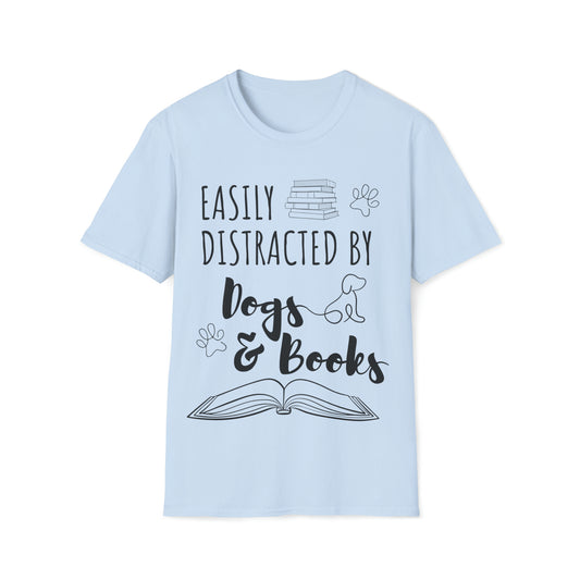 Easily Distracted By Dogs & Books Soft T-Shirt